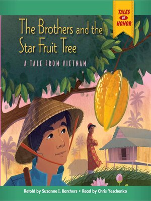 cover image of The Brothers and the Star Fruit Tree